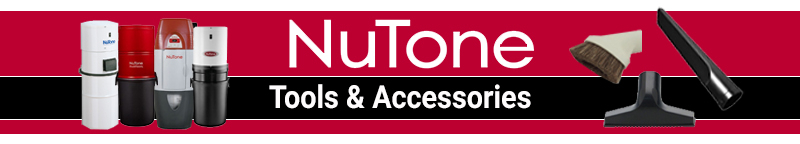 Nutone central vacuum tools and accessories