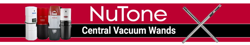 Nutone Vacuum Wands