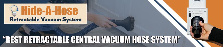 1 Hide a Hose Retractable Central Vacuum System